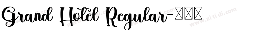 Grand Hotel Regular字体转换